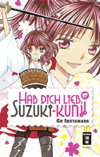 Hab Dich lieb, Suzuki-kun!! 17 - Go Ikeyamada