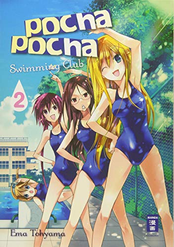 Beispielbild fr Pocha-Pocha Swimming Club 02 zum Verkauf von medimops