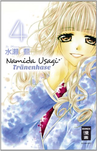 9783770481965: Minase, A: Namida Usagi - Trnenhase 04