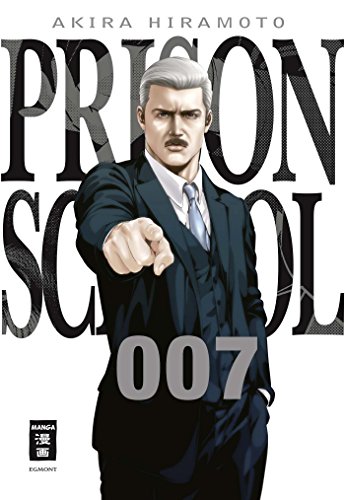 9783770491155: Hiramoto, A: Prison School 07