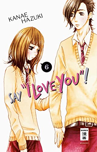 Beispielbild fr Say "I love you"! 06 zum Verkauf von Librairie Th  la page