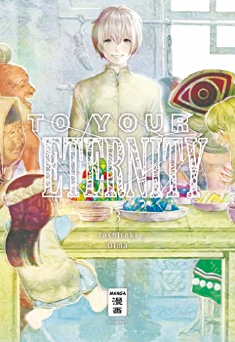 To Your Eternity 03 - Oima, Yoshitoki