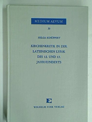 9783770504251: Kirchenkritik in der lateinischen Lyrik des 12. und 13. Jahrhunderts.