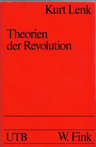 

Theorien der Revolution (Uni-Taschenbucher, 165. Politische Wissenschaft) (German Edition)