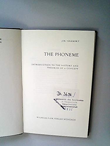 9783770509447: The Phoneme. Introduction to the History and Theories of a Concept