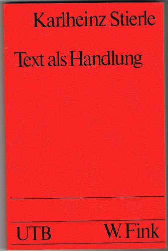 Stock image for TEXT ALS HANDLUNG Perspektiven einer systematischen Literaturgeschichte. for sale by German Book Center N.A. Inc.