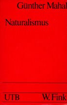 Beispielbild fr Naturalismus (Deutsche Literatur im 20. Jahrhundert ; Bd. 1) (German Edition) zum Verkauf von Better World Books: West