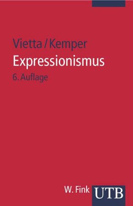 Beispielbild für Expressionismus (Deutsche Literatur im 20. Jahrhundert) (German Edition) zum Verkauf von Better World Books