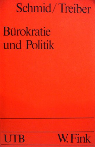 Beispielbild für BÃ¼rokratie und politik- zur Struktur und Funktion der MinisterialbÃ¼rokratie in der Bundesrepublik Deutschland zum Verkauf von WorldofBooks