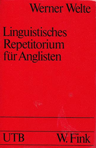9783770512874: Linguistisches Repetitorium für Anglisten (Uni-Taschenbücher ; 478 : Anglistik) (German Edition)