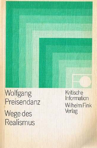 Wege des Realismus. Zur Poetik und Erzählkunst im 19.Jh. Kritische Information.