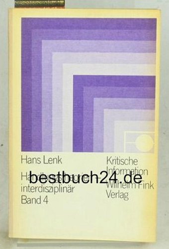 Stock image for Kritische Information, Bd.65, Handlungstheorien interdisziplinr: BD 4 for sale by medimops