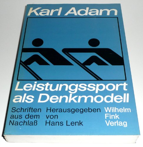 9783770515998: Leistungssport als Denkmodell