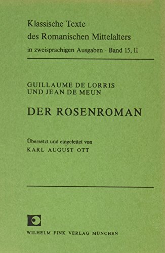 Imagen de archivo de Der Rosenroman, altfranzsisch und deutsch, 3 Bde., Bd.2: BD II a la venta por medimops