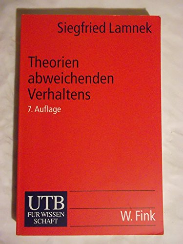 Theorien abweichenden Verhaltens I