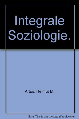 Integrale Soziologie.