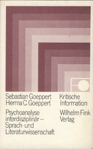 Psychoananlyse interdisziplinär: Sprach- Und Literaturwissenschaft