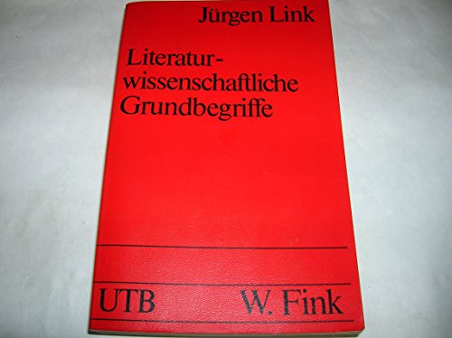 Stock image for Literaturwissenschaftliche Grundbegriffe. Eine programmierte Einfhrung auf strukturalistischer Basis for sale by medimops