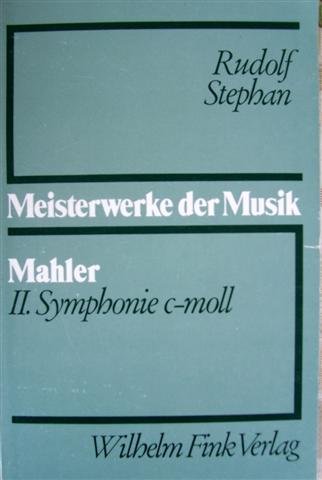 Gustav Mahler, II. [i. e. Zweite] Symphonie c-Moll (Meisterwerke der Musik) (German Edition) (9783770517374) by [???]