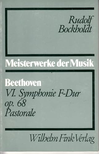 Beispielbild fr Ludwig van Beethoven - VI. Symphonie F-Dur, op. 68 Pastorale zum Verkauf von medimops