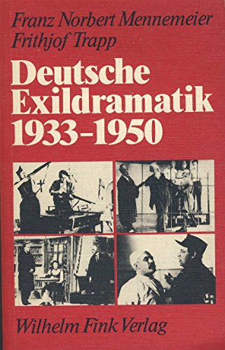 Imagen de archivo de deutsche Exildramatik 1933-1950 a la venta por TAIXTARCHIV Johannes Krings