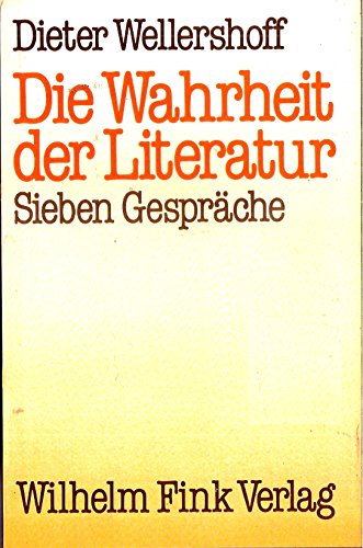 Stock image for Die Wahrheit Der Literatur: Sieben Gesprche for sale by Anybook.com