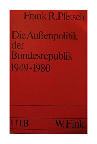 Stock image for Auenpolitik der Bundesrepublik 1949 - 1980. for sale by Versandantiquariat Felix Mcke