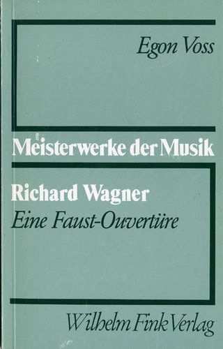 9783770520046: Richard Wagner. Eine Faust-Ouvertre