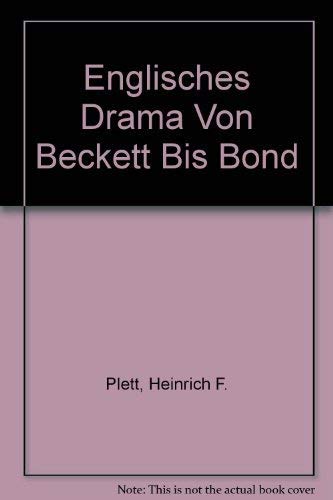 9783770520374: Englisches Drama von Beckett bis Bond