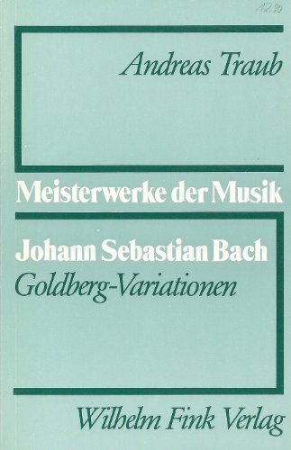 Johann Sebastian Bach - Goldberg-Variationen, BWV 988. - Traub, Andreas