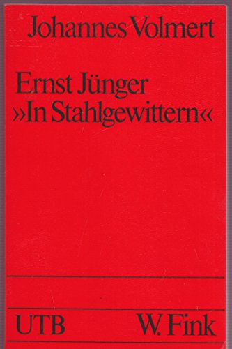 Beispielbild fr Ernst Jnger "In Stahlgewittern". Text und Geschichte (Uni-Taschenbcher 1263) zum Verkauf von medimops