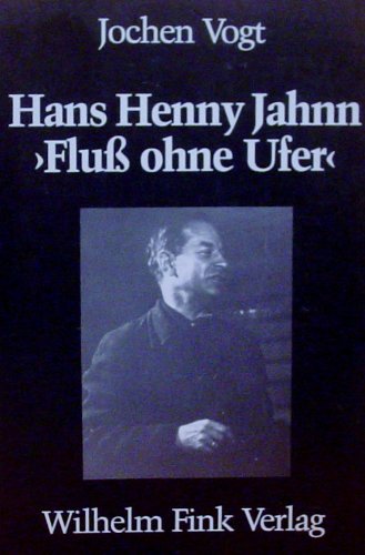 Hans Henny Jahnns Romantrilogie 