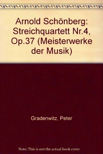 Stock image for Arnold Schnberg. Streichquartett Nr. 4, op. 37 for sale by medimops