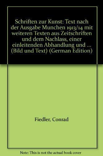 Schriften zur Kunst, 2 Bde., Bd.1: BD I - Fiedler, Konrad