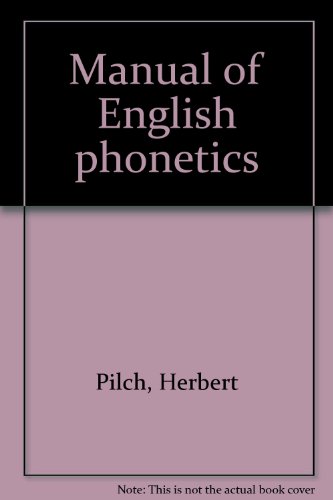Manual of English phonetics.