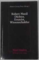 Stock image for Robert Musil. Dichter, Essayist, Wissenschaftler for sale by medimops