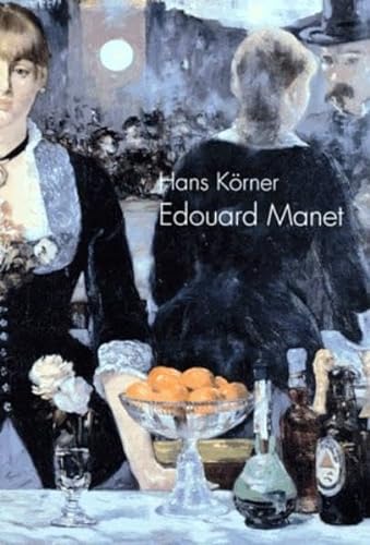 Edouard Manet: Dandy, Flaneur, Maler (German Edition) (9783770529315) by KoÌˆrner, Hans