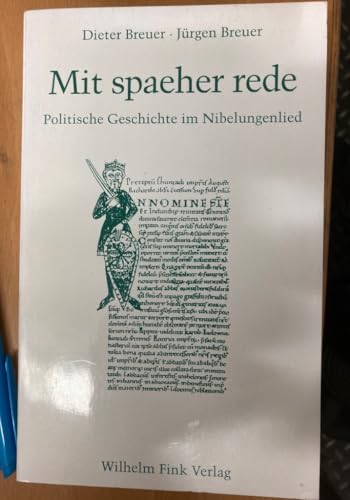 Imagen de archivo de Mit spaeher rede. Politische Geschichte im Nibelungenlied a la venta por medimops