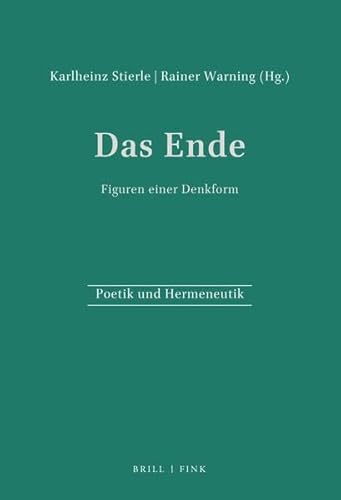 Beispielbild fr Das Ende. Figuren einer Denkform: Poetik und Hermeneutik, Bd.16, Das Ende zum Verkauf von medimops