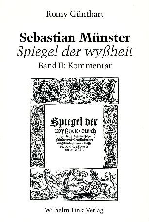 Beispielbild fr Sebastian Mnster: "Spiegel der wysheit": Einfhrung, Edition und Kommentar zum Verkauf von medimops