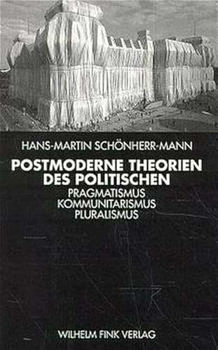 Stock image for Postmoderne Theorien des Politischen for sale by medimops