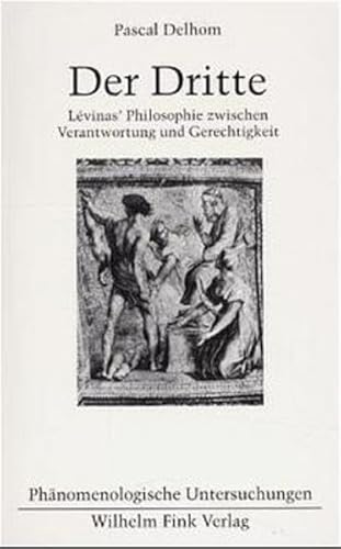 9783770534852: Der Dritte: Levinas Philosophie zwischen Verantwortung und Gerechtigkeit