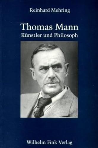 9783770535897: Thomas Mann: Knstler und Philosoph