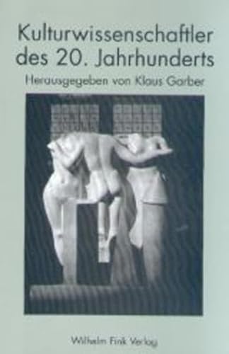 Stock image for Kulturwissenschaftler des 20. Jahrhunderts for sale by medimops