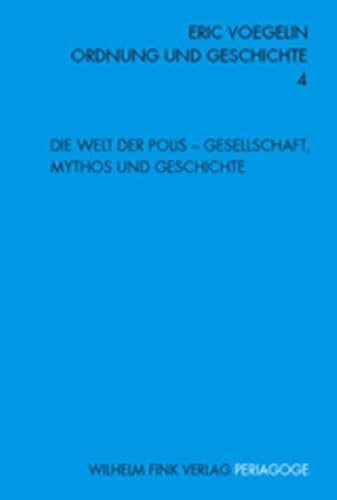 9783770537372: Die Welt der Polis - Gesellschaft, Mythos und Geschichte.