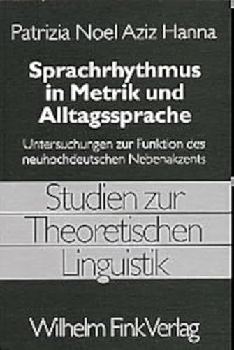 9783770538607: Hanna, P: Sprachrhythmus in Metrik und Alltagssprache