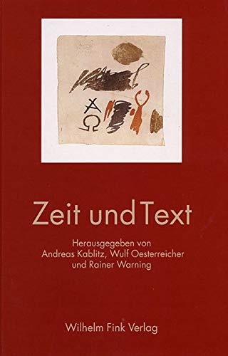Stock image for Zeit und Text. for sale by SKULIMA Wiss. Versandbuchhandlung