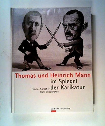 Beispielbild fr Thomas und Heinrich Mann im Spiegel der Karikatur zum Verkauf von medimops
