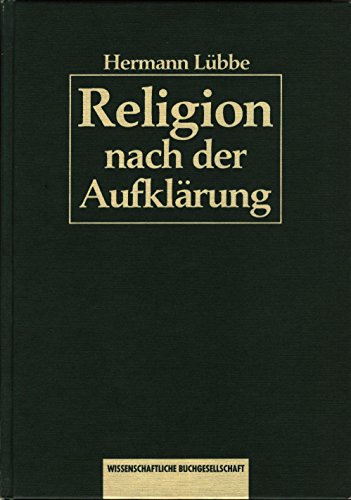 Religion Nach Der Auklärung - Lübbe, Hermann; Lübbe, Hermann