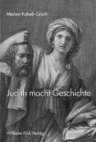 Stock image for Judith macht Geschichte for sale by medimops